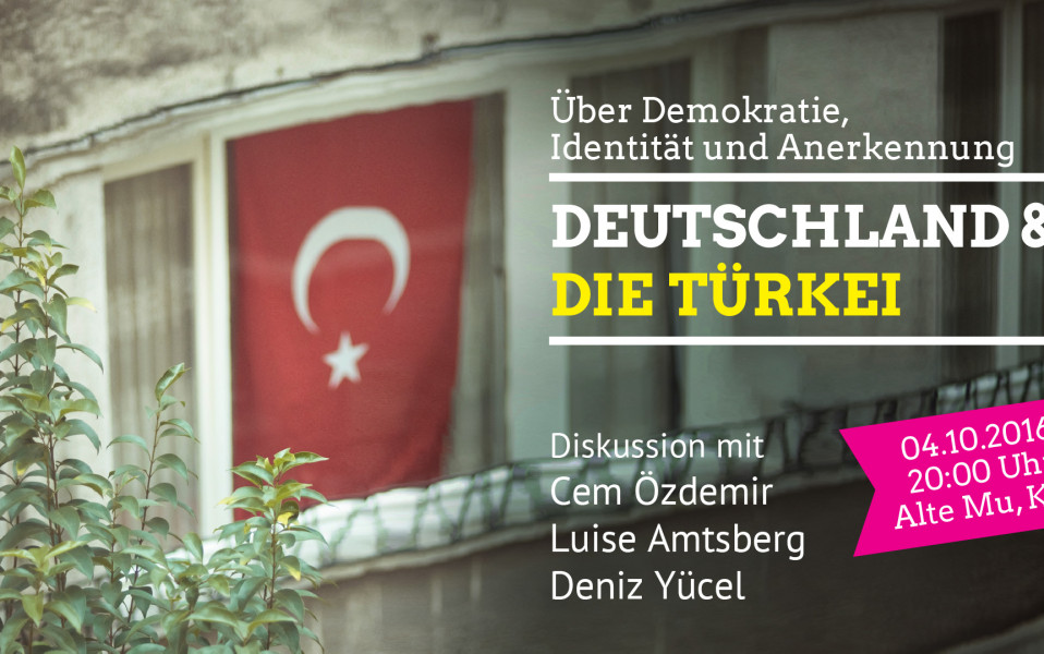 Deutschland und die Türkei – über Demokratie, Identität und Anerkennung – Diskussion mit Cem Özdemir, Luise Amtsberg und Deniz Yücel